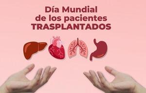 “La vida es una sola, pero para pacientes trasplantados es vivir dos veces”