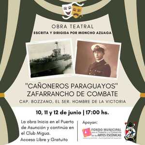 Invitan a la obra teatral gratuita «Cañoneros Paraguayos, Zafarrancho de Combate»