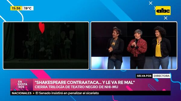 Trilogía de teatro negro de Nhi-Mu-Shakespeare contraataca… y termina remal - Ensiestados - ABC Color