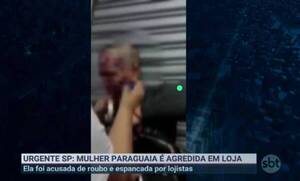 Crónica / [VÍDEO] Paraguaya sufrió salvaje tortura en Brasil, por robar ndaje una ropa