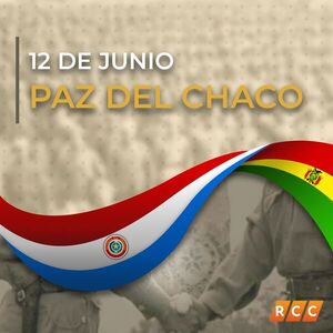A 87 años del cese de la Guerra por el Chaco entre Paraguay y Bolivia
