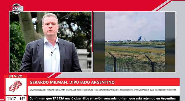 Diputado argentino sospecha que parte de la tripulación del avión venezolano-iraní se quedó en Paraguay - Megacadena — Últimas Noticias de Paraguay