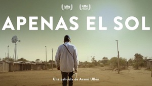 “Apenas el Sol” recibe el primer premio en el Festival Internacional de Cine Ambiental | Cultura y Espectáculos | 5Días