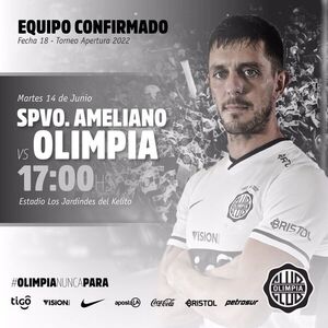 Sportivo Ameliano vs. Olimpia: alineaciones confirmadas  - Fútbol - ABC Color