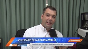 La Cooperativa Chortitzer Ltda. lana importantes promociones por aniversario de la Colonia Menno