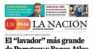 La Nación / LN PM: edición mediodía del 16 de junio