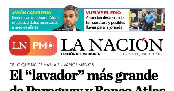 La Nación / LN PM: edición mediodía del 16 de junio