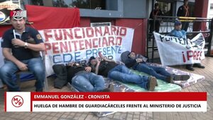 Funcionarios penitenciarios iniciaron huelga de hambre en reclamo de varias reivindicaciones - Megacadena — Últimas Noticias de Paraguay