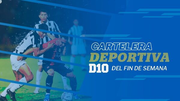 Atractiva cartelera deportiva para el fin de semana