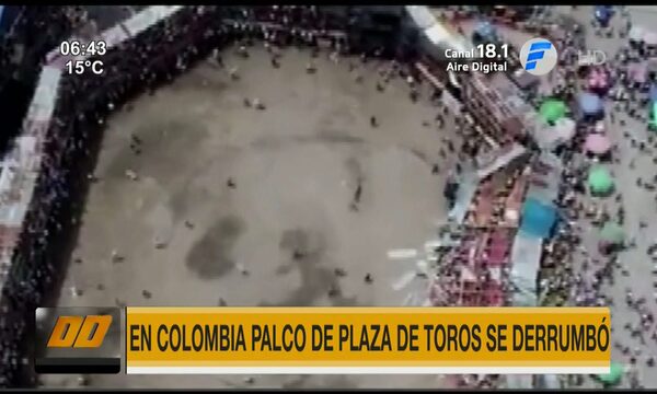 Colombia: Derrumbe de palco en corrida de toros dejó varios fallecidos y heridos - Paraguaype.com
