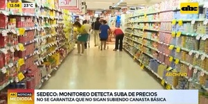 Sedeco reporta aumento de precios en productos de la canasta básica
