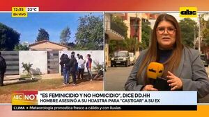 “Es feminicidio y no homicidio”, dice DD.HH. - ABC Noticias - ABC Color
