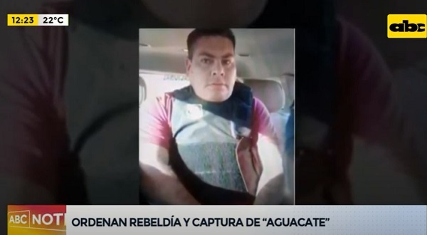 Juez declara rebeldía de “Aguacate” y ordena su captura