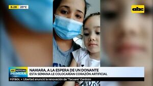 Nahiara, a la espera de corazón artificial - ABC Noticias - ABC Color