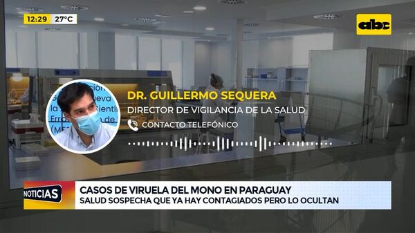 Casos de viruela del mono en Paraguay  - ABC Noticias - ABC Color
