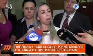 Condenan a 11 años de cárcel a cuñada del diputado D´Ecclesiis - Paraguaype.com