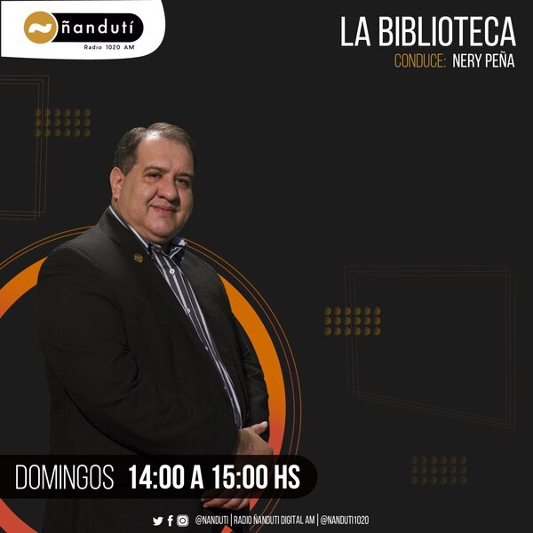 La Biblioteca con la conducción de Nery Peña | Ñanduti