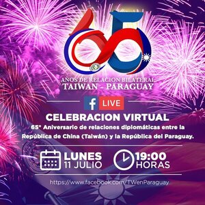 Invitan a la celebración virtual de los 65 años de amistad entre nuestro país y la República de China (Taiwán)