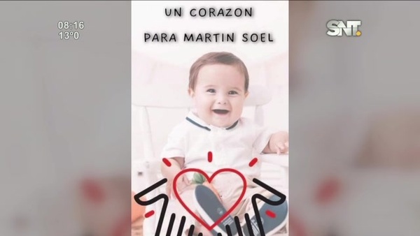 Martín Soel necesita un corazón con urgencia - SNT