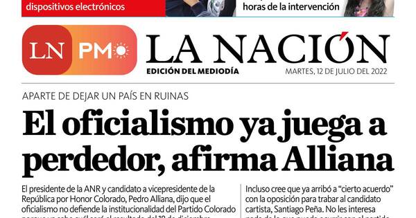 La Nación / LN PM: edición mediodía del 12 de julio