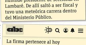 La Nación / La amnesia de Abc: “Aquel humilde seccionalero” que hoy es vice