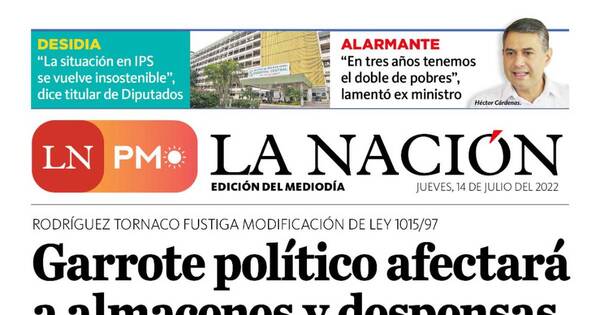La Nación / LN PM: edición mediodía del 14 de julio