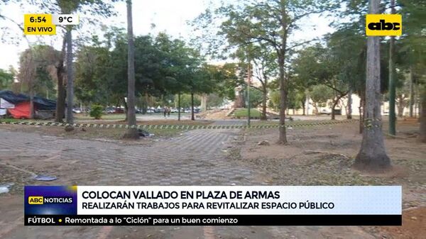 Vallado en la Plaza de Armas - ABC Noticias - ABC Color