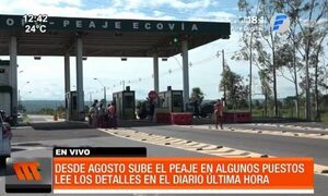 Nueva suba del precio del peaje desde agosto | Telefuturo