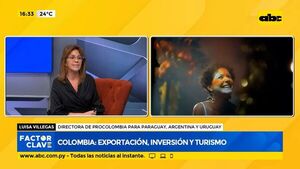 Colombia: Exportación, inversión y turismo - Factor Clave - ABC Color