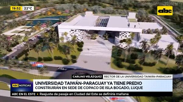 Universidad Taiwán - Paraguay ya tiene predio - ABC Noticias - ABC Color