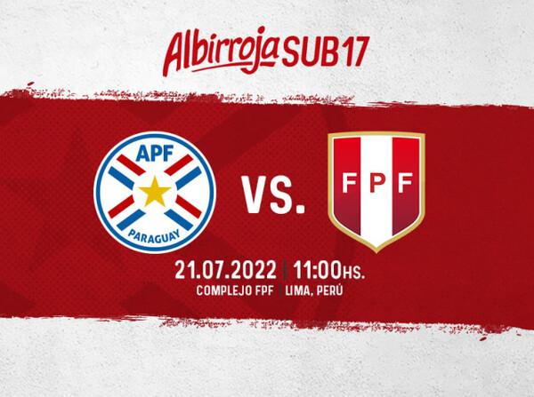 Paraguay y Perú se enfrentan en segundo amistoso de preparación - APF