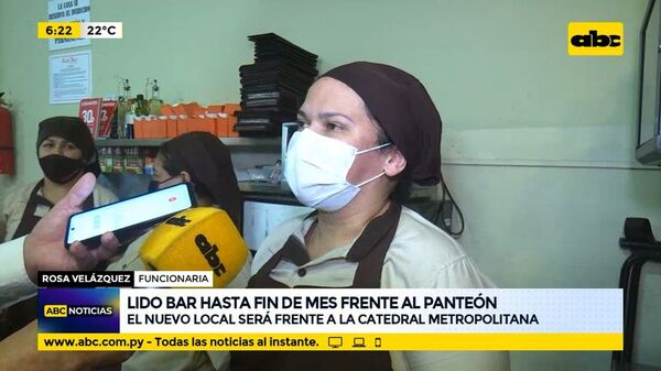 Lido Bar hasta fin de mes frente al Panteón - ABC Noticias - ABC Color