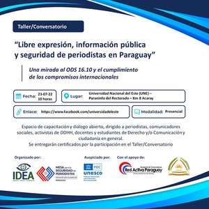 Acceso a la información, libertad de expresión y protección a periodistas serán abordados en conversatorio en la UNE | DIARIO PRIMERA PLANA