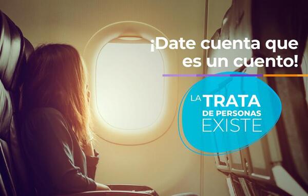 “Date cuenta que es un Cuento”: lanzan campaña contra la trata de personas