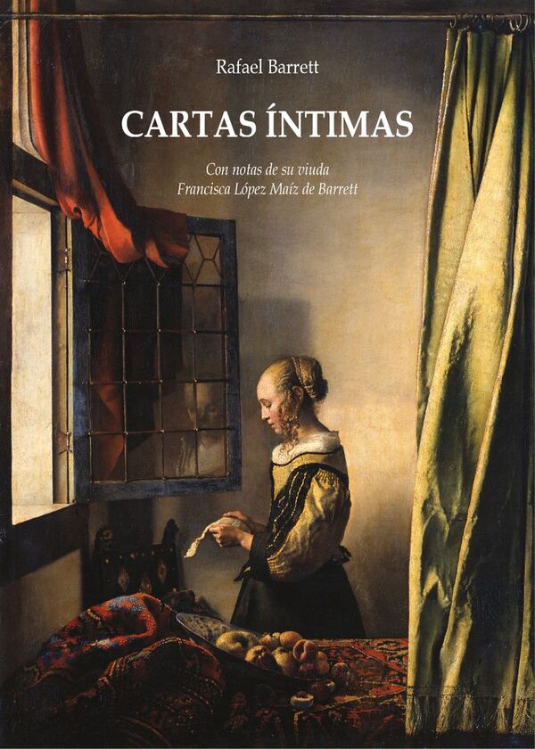 Lanzarán reedición de “Cartas íntimas”, de Rafael Barrett - Literatura - ABC Color