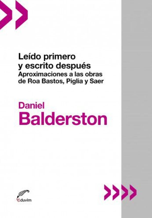 Daniel Balderston lanzará en Paraguay su libro “Leído primero, escrito después...” - Literatura - ABC Color