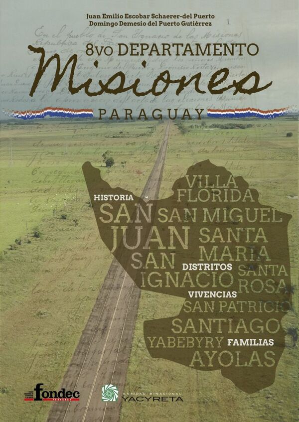 Presentación del libro 8º Departamento de Misiones se hará mañana en San Ignacio - Nacionales - ABC Color