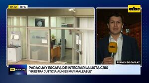 Paraguay escapa de integrar lista gris  - ABC Noticias - ABC Color
