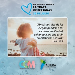 30 de Julio Día Mundial contra la Trata de personas: «Profundizando la lucha contra la trata de personas»