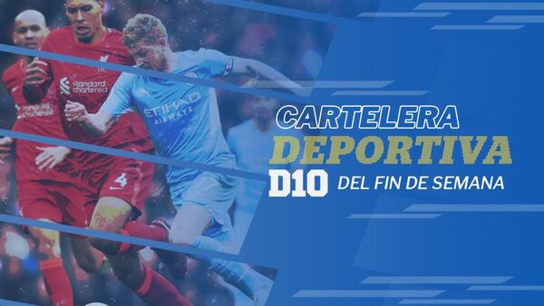 La cartelera deportiva para el finde