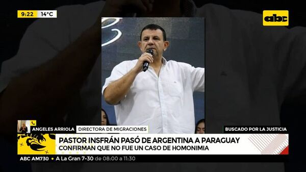 Pastor Insfrán pasó de Argentina a Paraguay - ABC Noticias - ABC Color