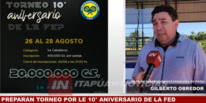 GRAN TORNEO POR EL DÉCIMO ANIVERSARIO DE LA FEDERACIÓN ENCARNACENA DE PADEL  