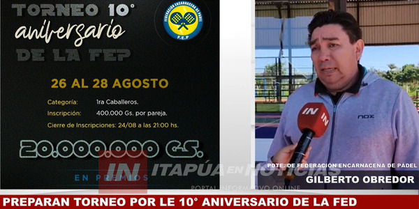 GRAN TORNEO POR EL DÉCIMO ANIVERSARIO DE LA FEDERACIÓN ENCARNACENA DE PADEL