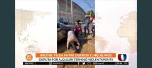 Supuesta deuda por alquiler generó brutal pelea en Luque