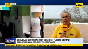 Escuelas cerradas por covid en Fuerte Olimpo - ABC Noticias - ABC Color