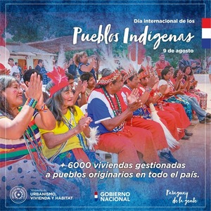 Día Internacional de los Pueblos Indígenas: Más de 6.000 viviendas gestionadas a nivel país