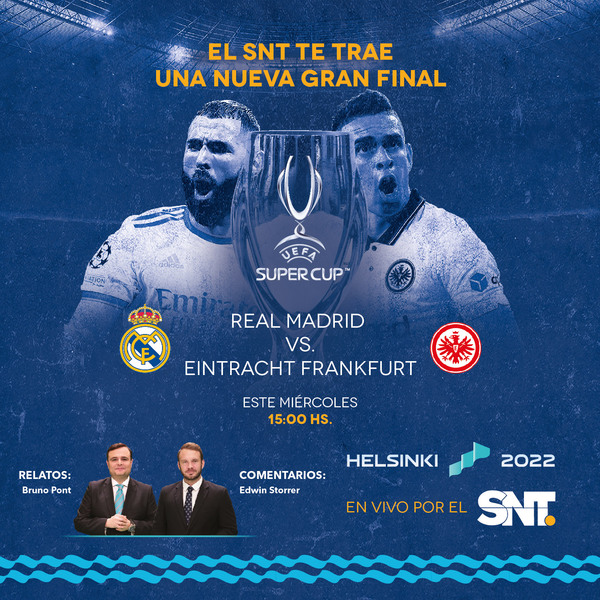 ¡Supercopa de Europa EN VIVO por el SNT! - SNT