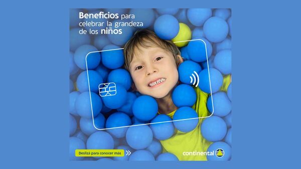Banco Continental ofrece Grandes Beneficios para celebrar el mes de los niños | Marketing | 5Días