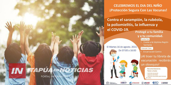 INVITAN A CELEBRAR EL DIA DEL NIÑO Y PROTEGERLOS DE ENFERMEDADES