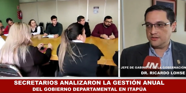 SECRETARÍAS ANALIZAN GESTIÓN ANUAL DE LA GOBERNACIÓN